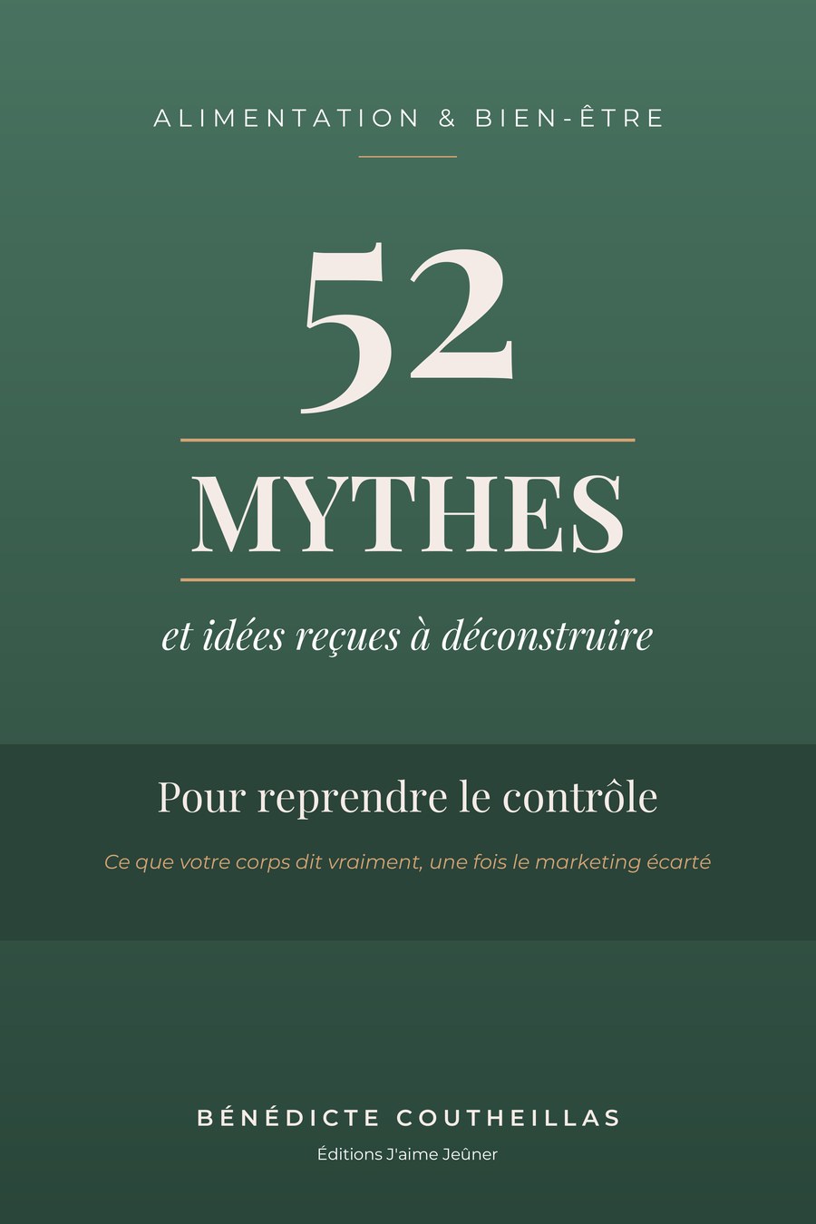 Couverture du livre 52 Mythes et idées reçues à déconstruire, de Bénédicte Coutheillas.